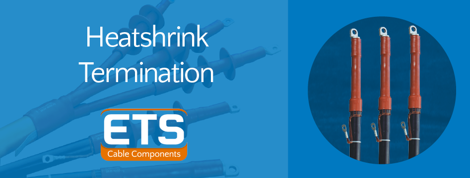 Heatshrink Termination